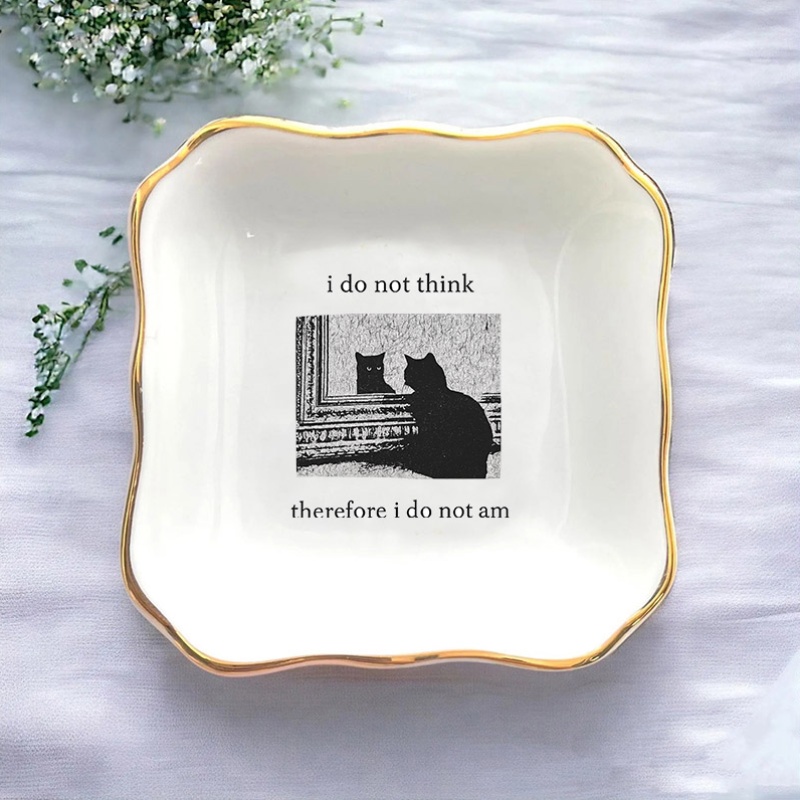 1pc I Do Not Think Therefore I - Ceramic Trinket Dish 评论和价格